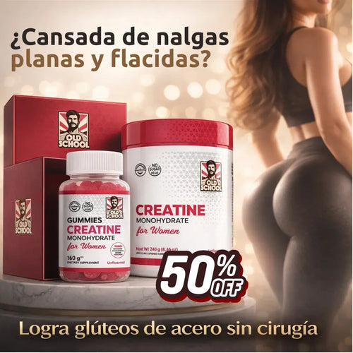 Combo Glúteos de Acero: Creatine Monohydrate "Old School" for Women + Collagen Gummies Boost